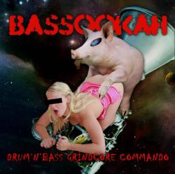 Bassookah : Drum'n'Bass Grindcore Commando
